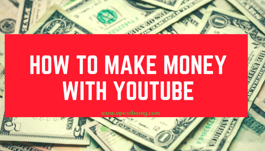 How to make money with YouTube How to make money with YouTube - Epic ...