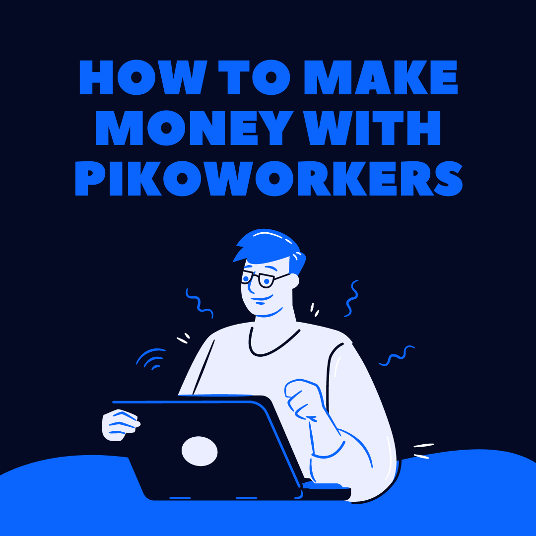 How To Make Money Doing Small Task On Pikoworkers Epic VibesNG